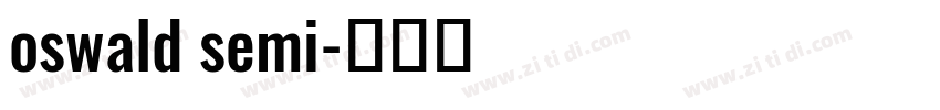 oswald semi字体转换
